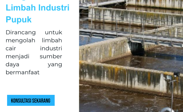Pengolahan Air Limbah Industri Pupuk
